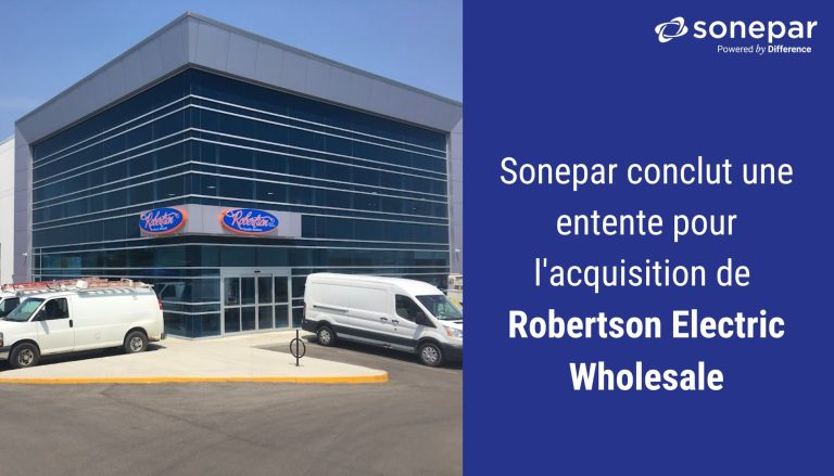 Sonepar conclut une entente pour l’acquisition de Robertson Electric Wholesale