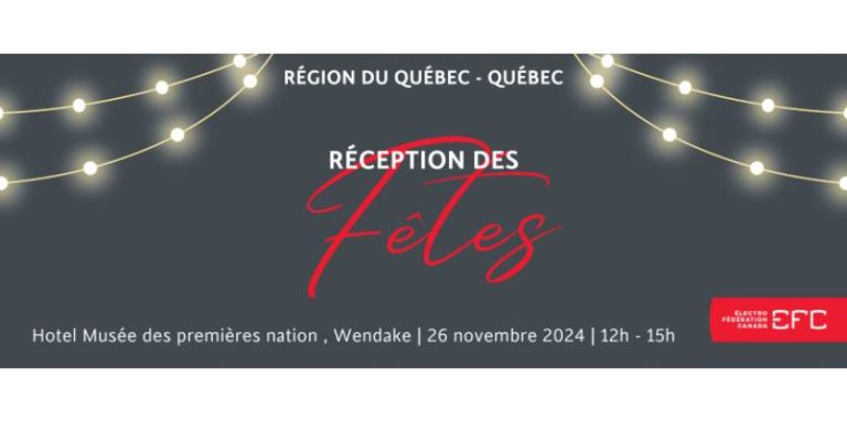 Réception des Fêtes Région Québec 2024 – Québec