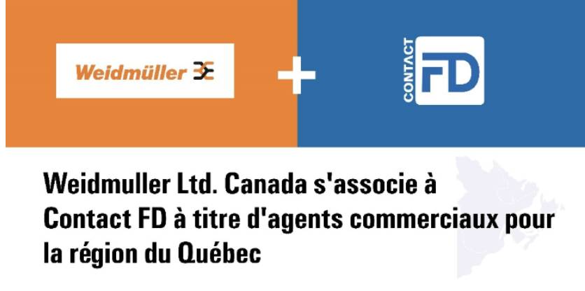 Weidmuller Ltd. Canada s’associe à Contact FD en tant qu’agents pour la région du Québec