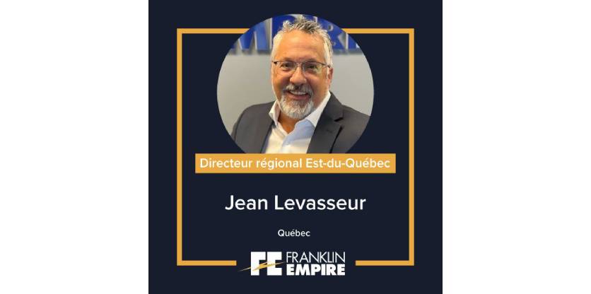 Franklin Empire annonce la nomination de Jean Levasseur à titre de directeur régional Est-du-Québec